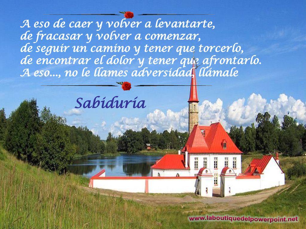 A eso de caer y volver a levantarte, de fracasar y volver a comenzar, de seguir un camino y tener que torcerlo, de encontrar el dolor y tener que afrontarlo. A eso..., no le llames adversidad, llámale