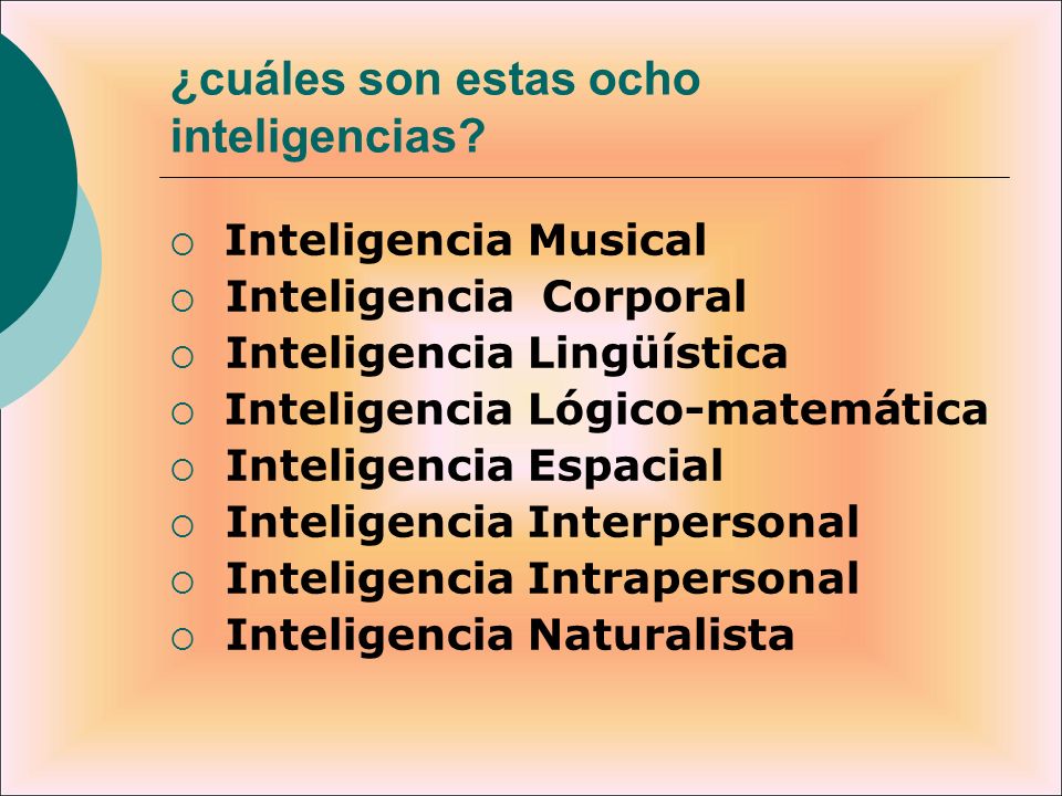 ¿cuáles son estas ocho inteligencias