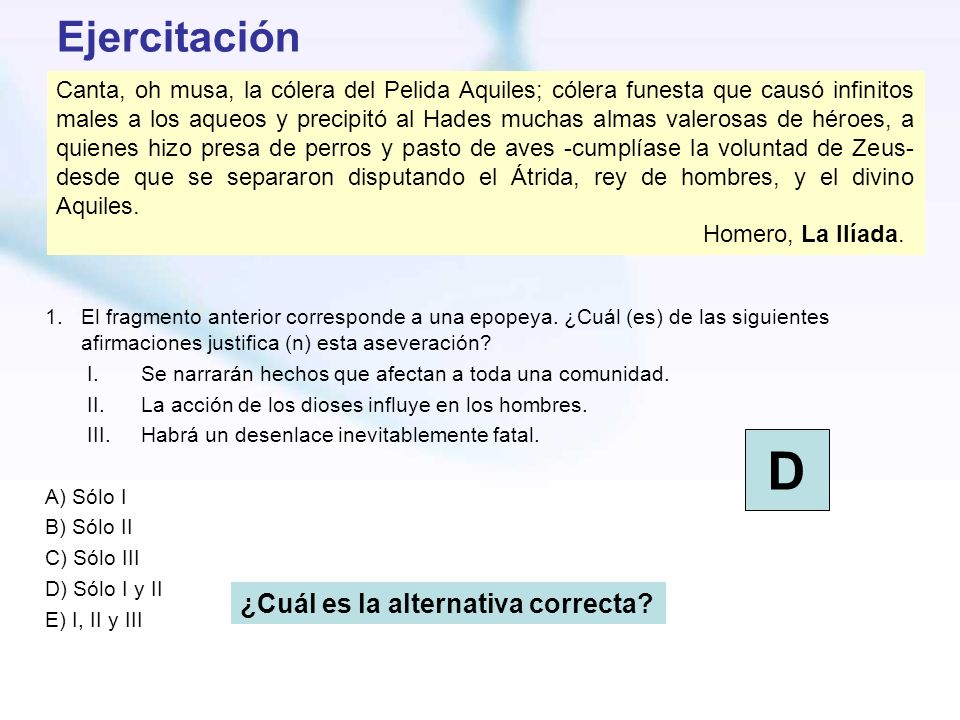 D Ejercitación ¿Cuál es la alternativa correcta