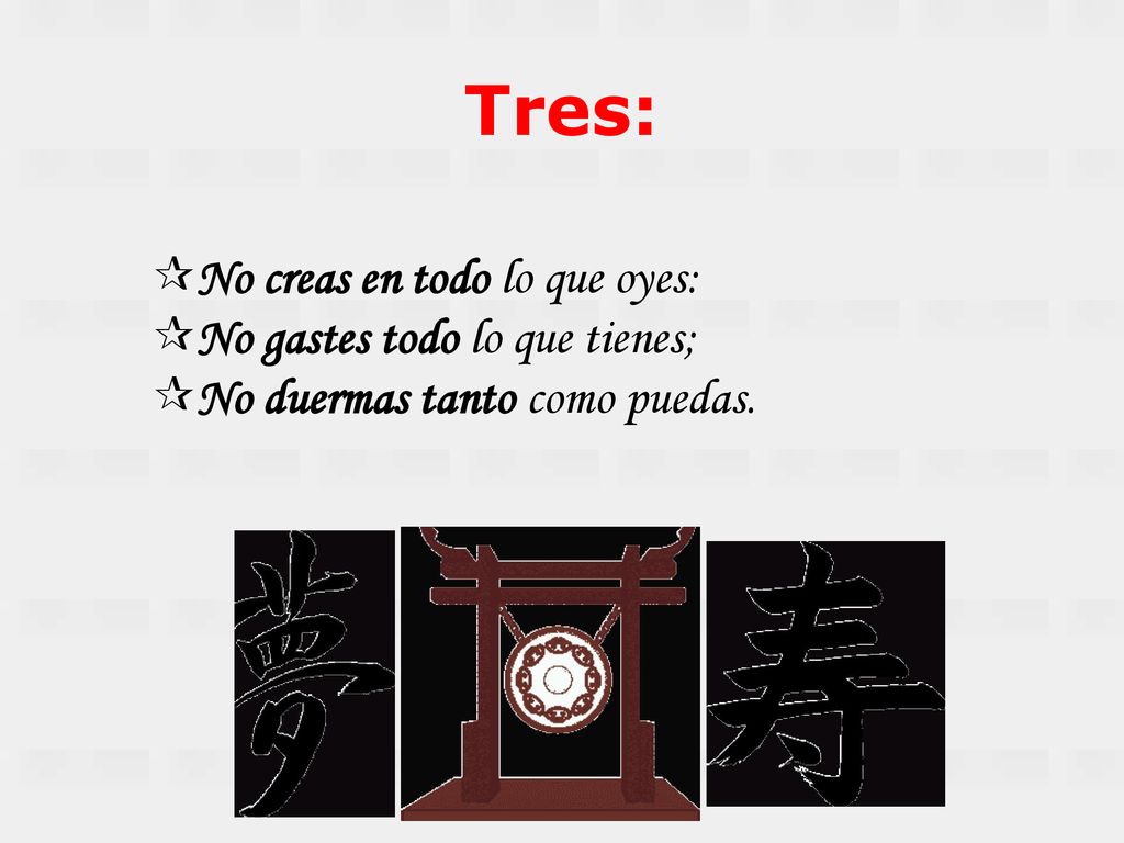 Tres: No creas en todo lo que oyes: No gastes todo lo que tienes;