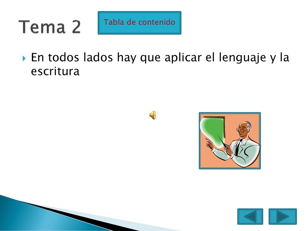 Tema 2 En todos lados hay que aplicar el lenguaje y la escritura