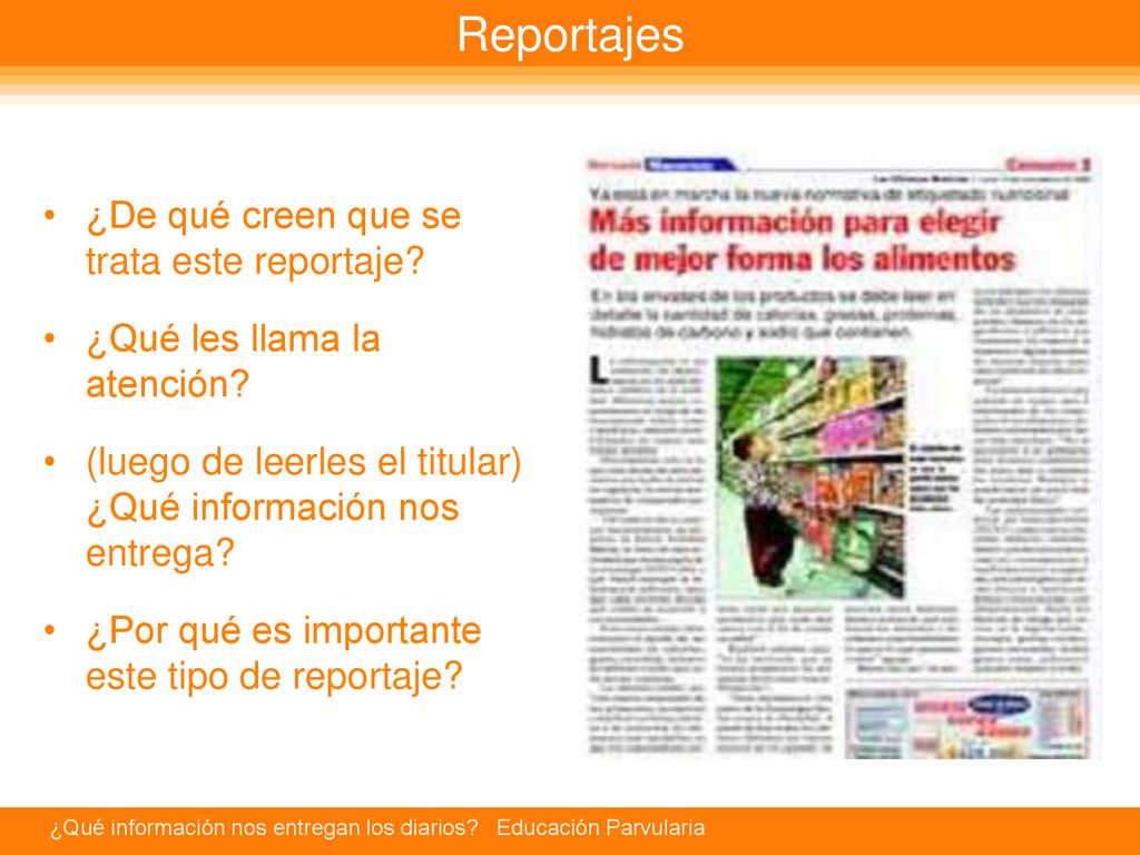 Reportajes ¿De qué creen que se trata este reportaje