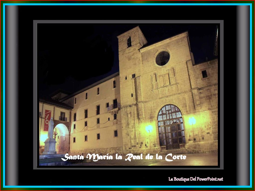 Santa María la Real de la Corte La Boutique Del PowerPoint.net