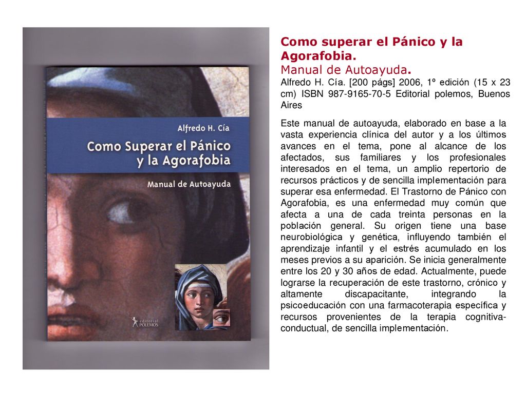 Como superar el Pánico y la Agorafobia. Manual de Autoayuda.