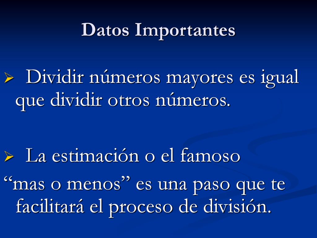 Dividir números mayores es igual que dividir otros números.