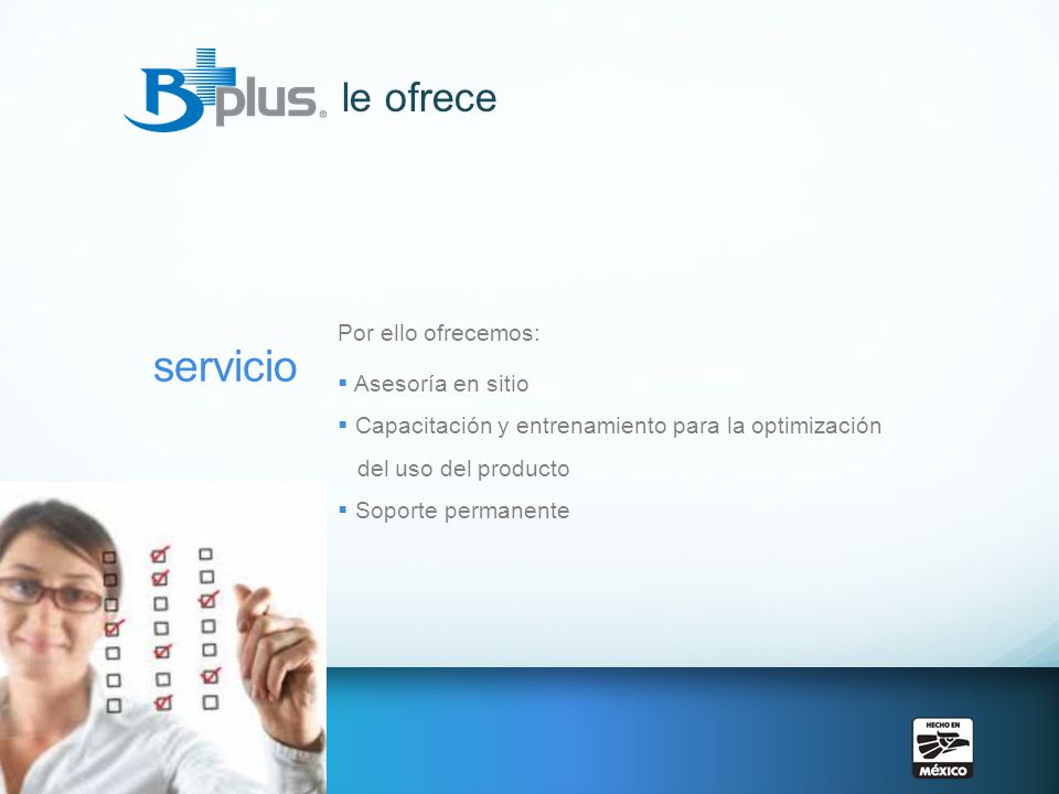 servicio le ofrece Por ello ofrecemos: Asesoría en sitio
