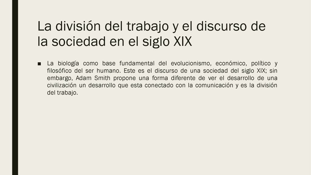 La división del trabajo y el discurso de la sociedad en el siglo XIX