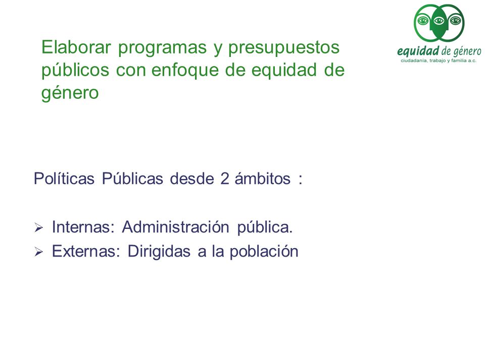 Elaborar programas y presupuestos públicos con enfoque de equidad de género