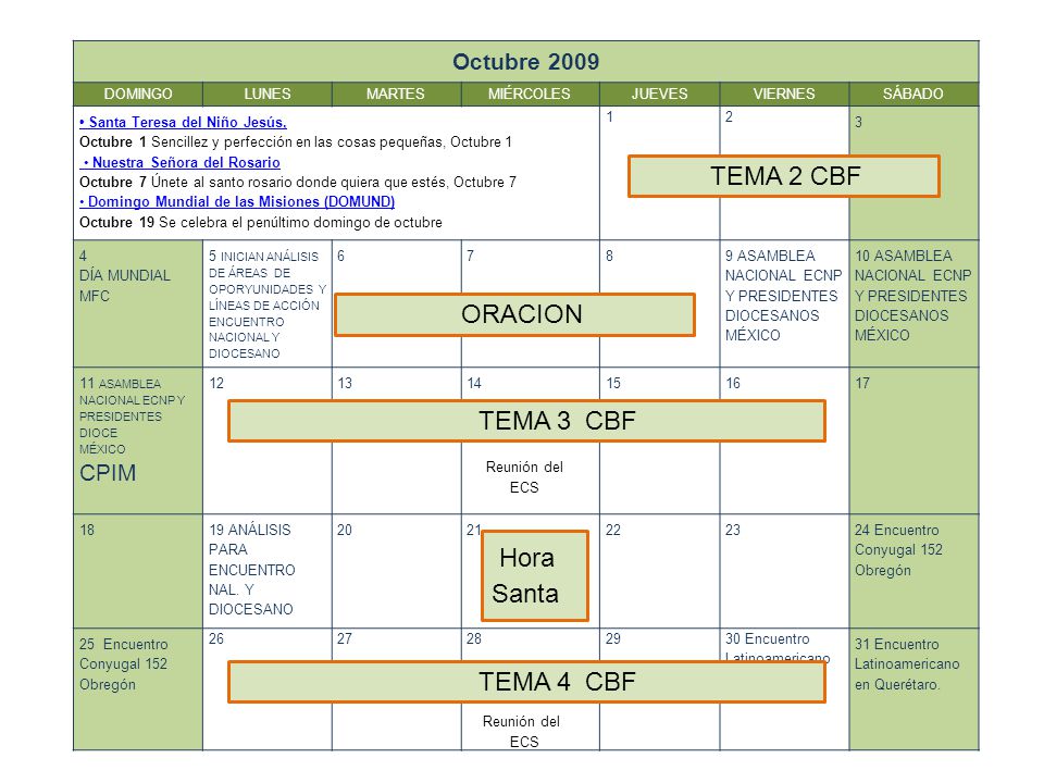 TEMA 2 CBF ORACION TEMA 3 CBF Hora Santa TEMA 4 CBF Octubre 2009 CPIM