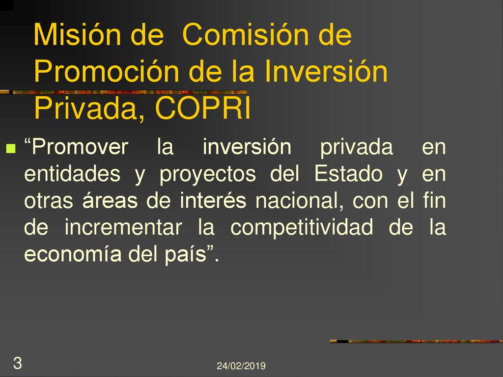 Misión de Comisión de Promoción de la Inversión Privada, COPRI