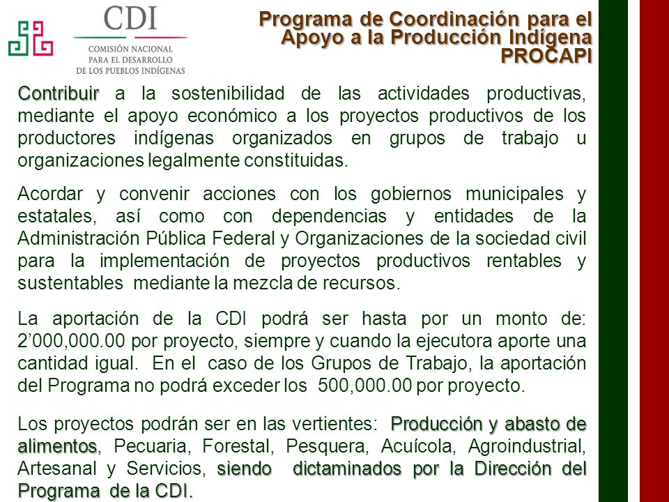 Programa de Coordinación para el Apoyo a la Producción Indígena PROCAPI