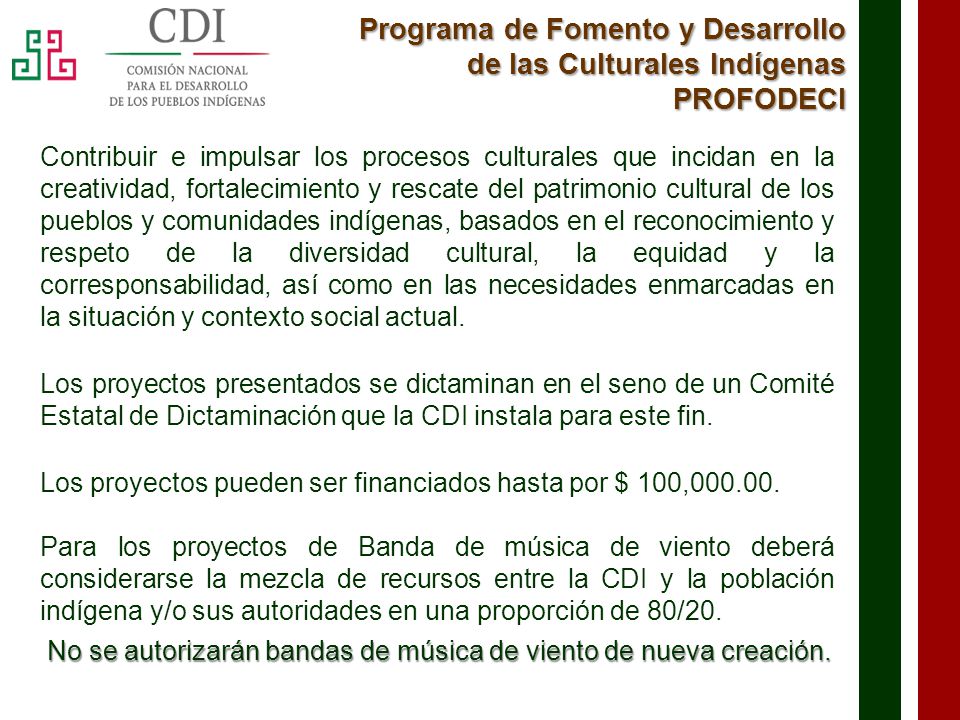 Programa de Fomento y Desarrollo de las Culturales Indígenas PROFODECI