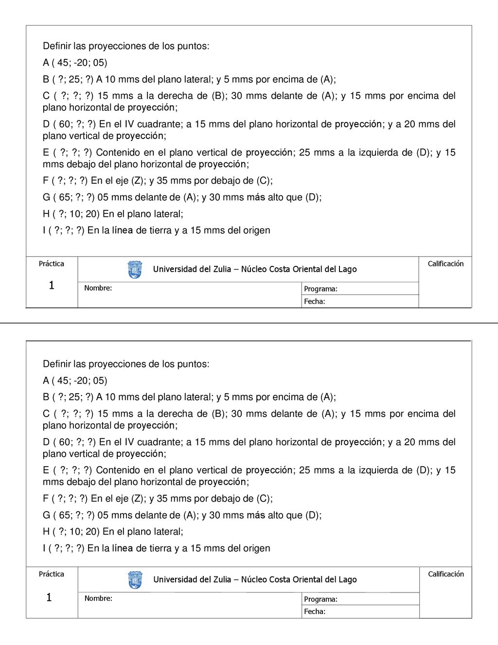 v 1 1 Definir las proyecciones de los puntos: A ( 45; -20; 05)