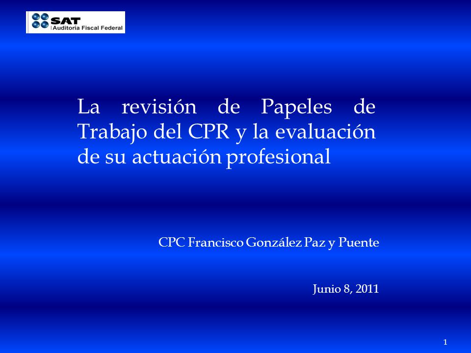 La revisión de Papeles de Trabajo del CPR y la evaluación de su actuación profesional