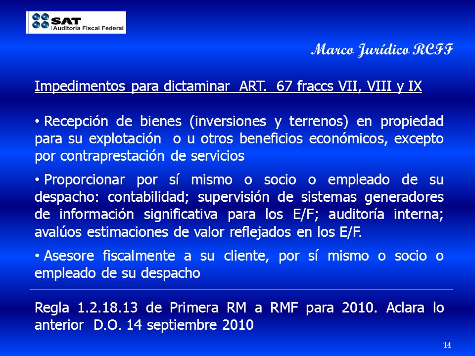 Marco Jurídico RCFF Impedimentos para dictaminar ART. 67 fraccs VII, VIII y IX.