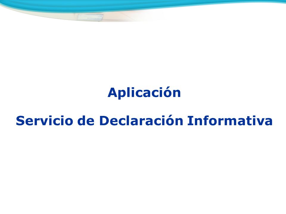 Servicio de Declaración Informativa