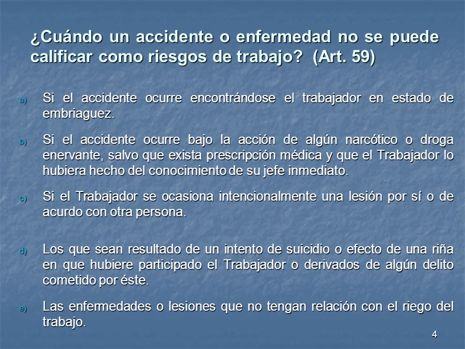 ¿Cuándo un accidente o enfermedad no se puede calificar como riesgos de trabajo (Art. 59)