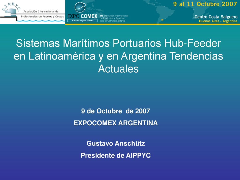 Sistemas Marítimos Portuarios Hub-Feeder en Latinoamérica y en Argentina Tendencias Actuales