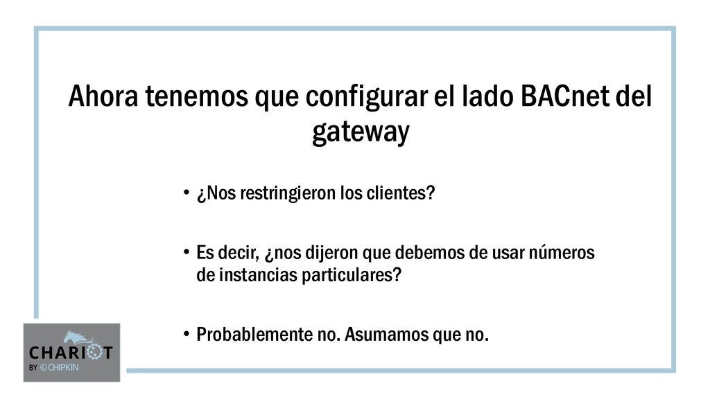Ahora tenemos que configurar el lado BACnet del gateway
