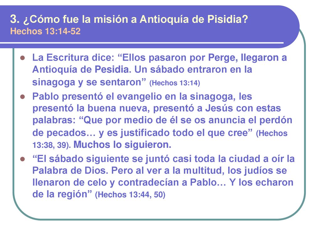 3. ¿Cómo fue la misión a Antioquía de Pisidia Hechos 13:14-52