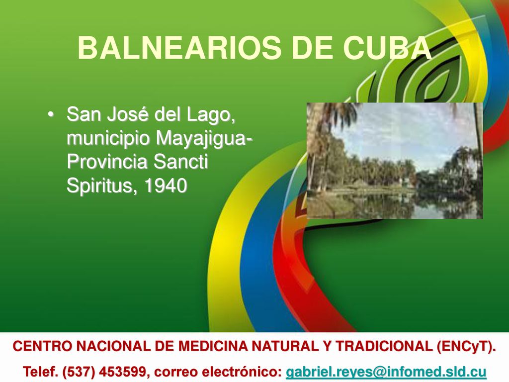 BALNEARIOS DE CUBA San José del Lago, municipio Mayajigua- Provincia Sancti Spiritus,