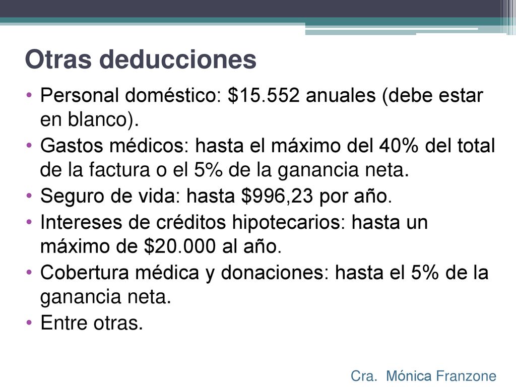 Otras deducciones Personal doméstico: $ anuales (debe estar en blanco).