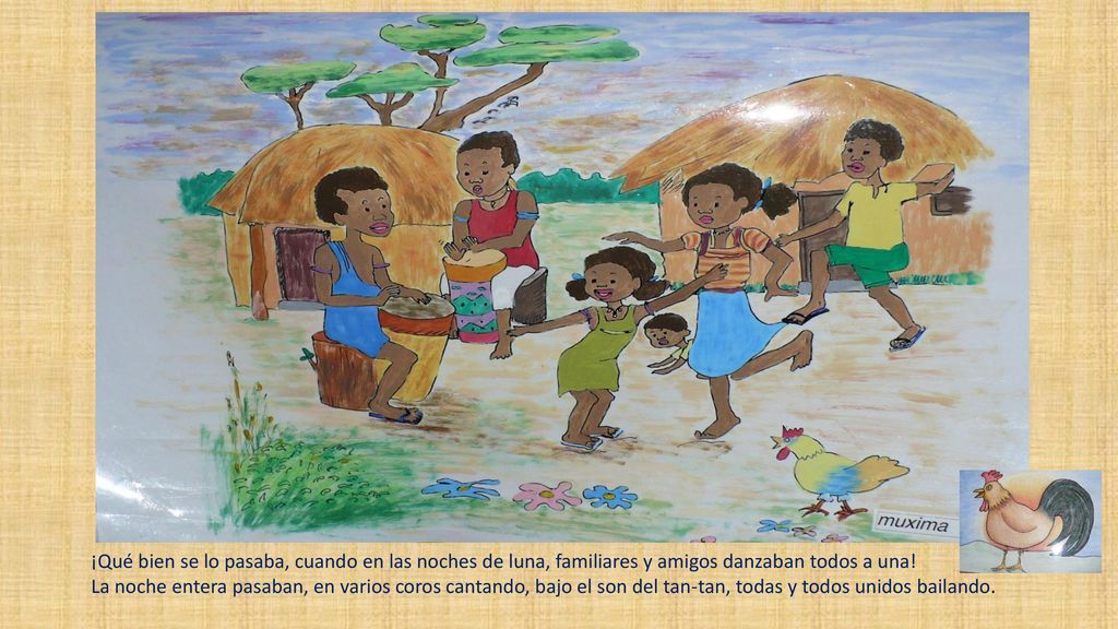 ¡Qué bien se lo pasaba, cuando en las noches de luna, familiares y amigos danzaban todos a una!