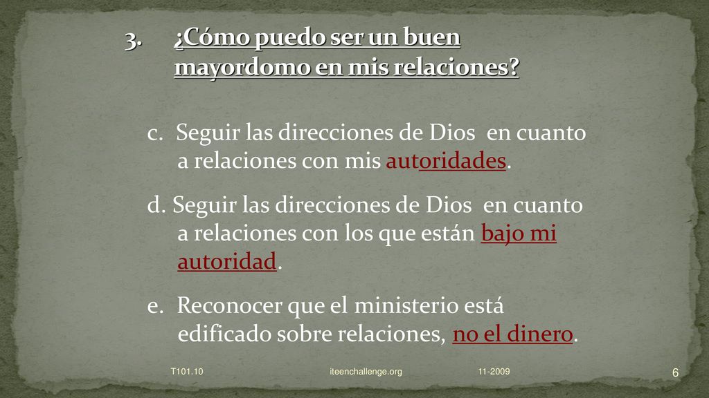 ¿Cómo puedo ser un buen mayordomo en mis relaciones