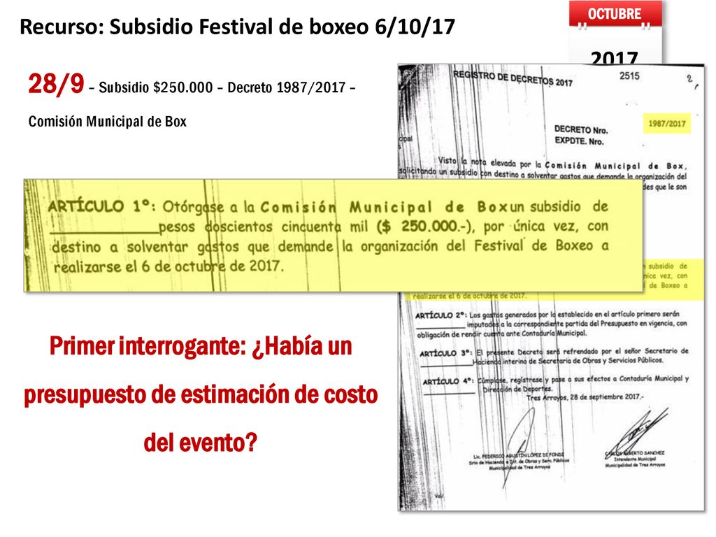 OCTUBRE Recurso: Subsidio Festival de boxeo 6/10/ /9 – Subsidio $ – Decreto 1987/2017 – Comisión Municipal de Box.