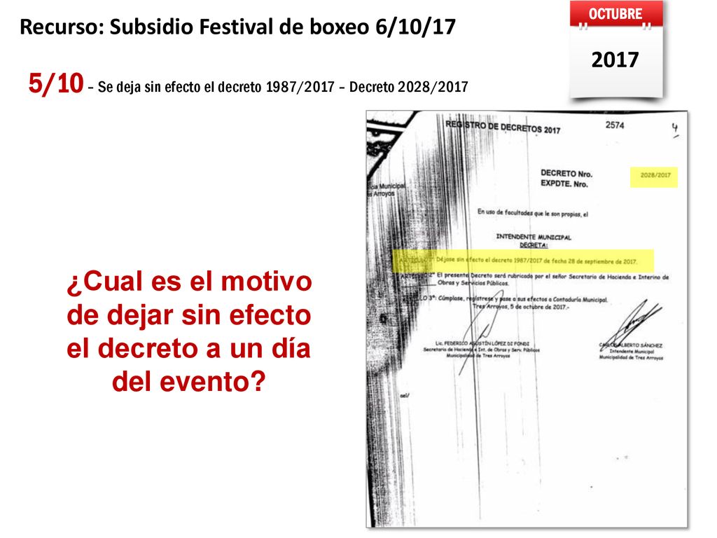 ¿Cual es el motivo de dejar sin efecto el decreto a un día del evento