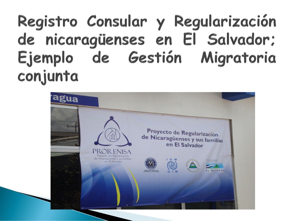 Registro Consular y Regularización de nicaragüenses en El Salvador; Ejemplo de Gestión Migratoria conjunta
