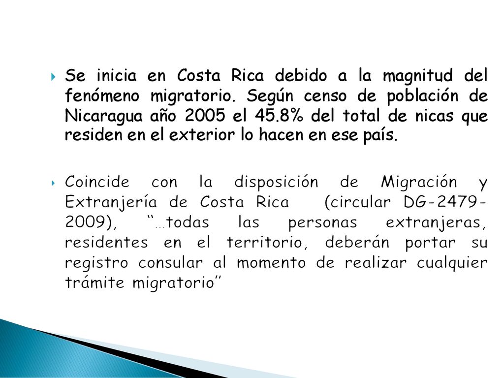 Se inicia en Costa Rica debido a la magnitud del fenómeno migratorio