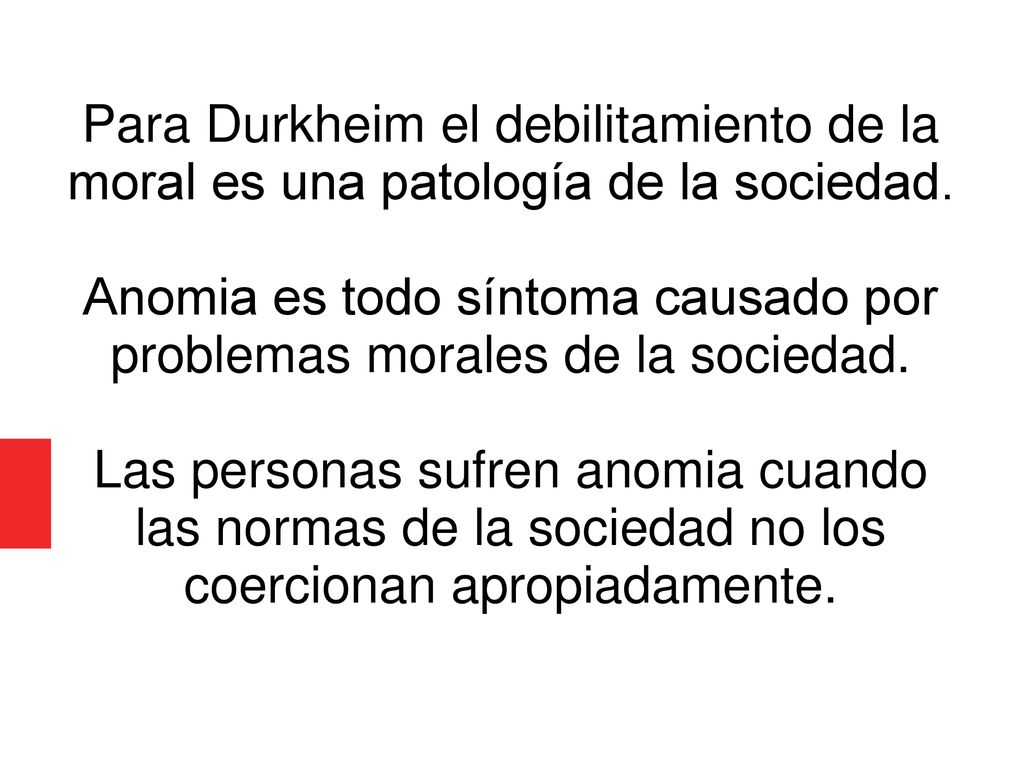 Anomia es todo síntoma causado por problemas morales de la sociedad.