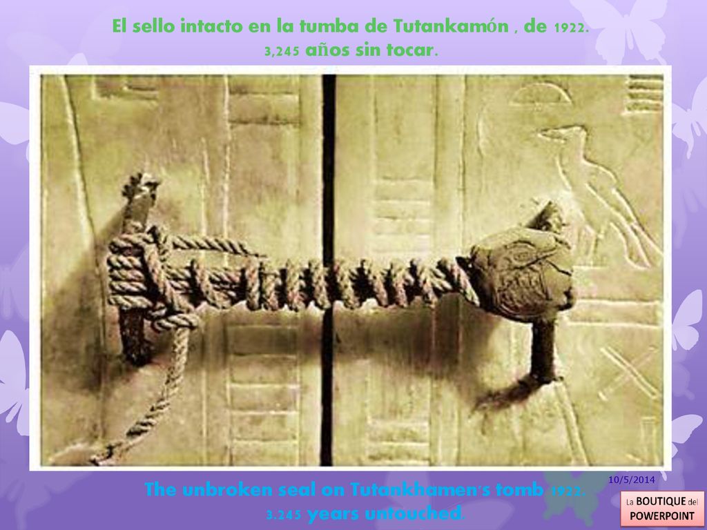 El sello intacto en la tumba de Tutankamón , de