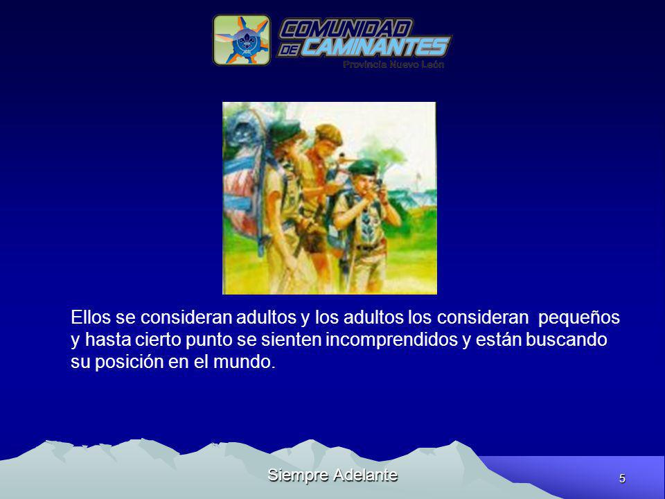 Ellos se consideran adultos y los adultos los consideran pequeños