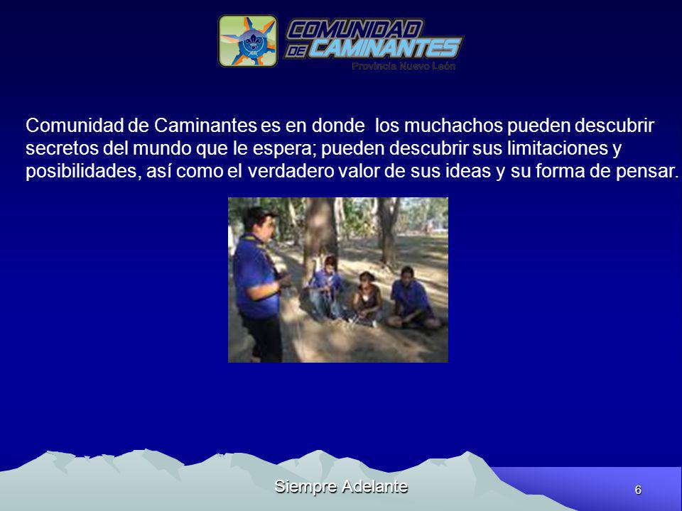 Comunidad de Caminantes es en donde los muchachos pueden descubrir