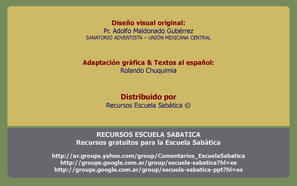 Distribuido por Diseño visual original: Pr. Adolfo Maldonado Gutiérrez