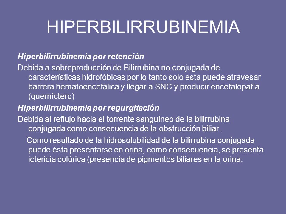 HIPERBILIRRUBINEMIA Hiperbilirrubinemia por retención
