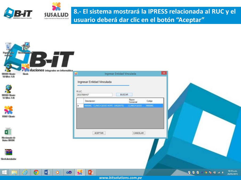 8.- El sistema mostrará la IPRESS relacionada al RUC y el usuario deberá dar clic en el botón Aceptar