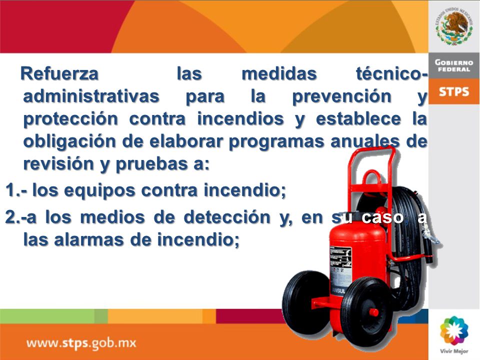 Refuerza las medidas técnico-administrativas para la prevención y protección contra incendios y establece la obligación de elaborar programas anuales de revisión y pruebas a: