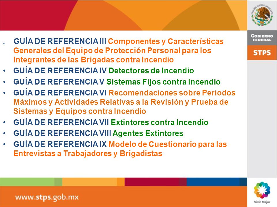 . GUÍA DE REFERENCIA III Componentes y Características Generales del Equipo de Protección Personal para los Integrantes de las Brigadas contra Incendio