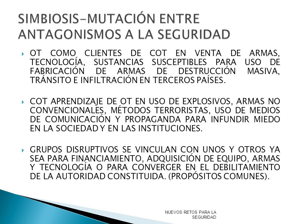 SIMBIOSIS-MUTACIÓN ENTRE ANTAGONISMOS A LA SEGURIDAD