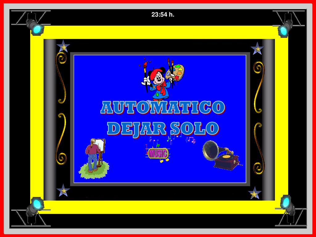 23:54 h. AUTOMATICO DEJAR SOLO domingo, 24 de febrero de 2019