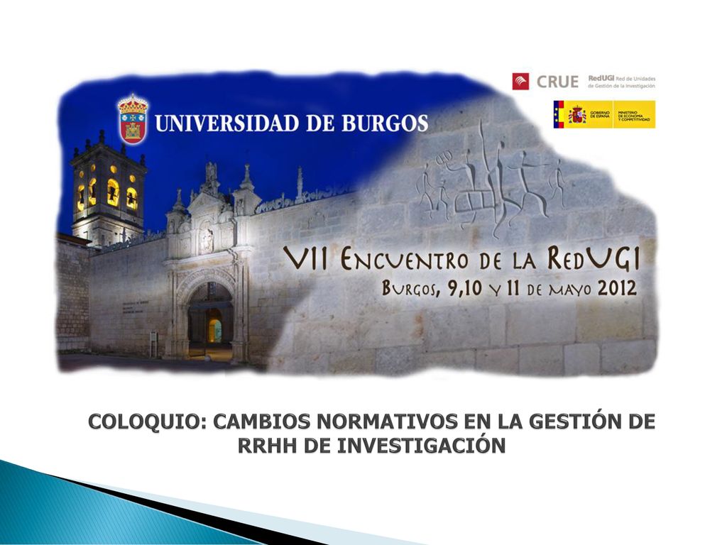 COLOQUIO: CAMBIOS NORMATIVOS EN LA GESTIÓN DE RRHH DE INVESTIGACIÓN