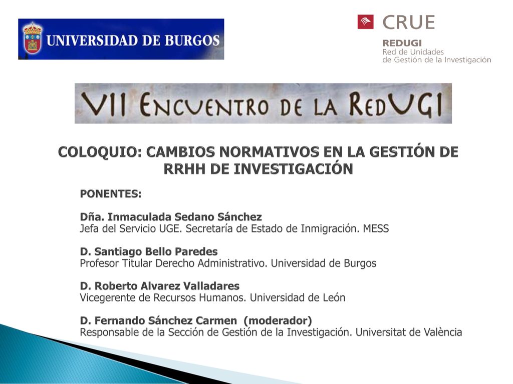 COLOQUIO: CAMBIOS NORMATIVOS EN LA GESTIÓN DE RRHH DE INVESTIGACIÓN