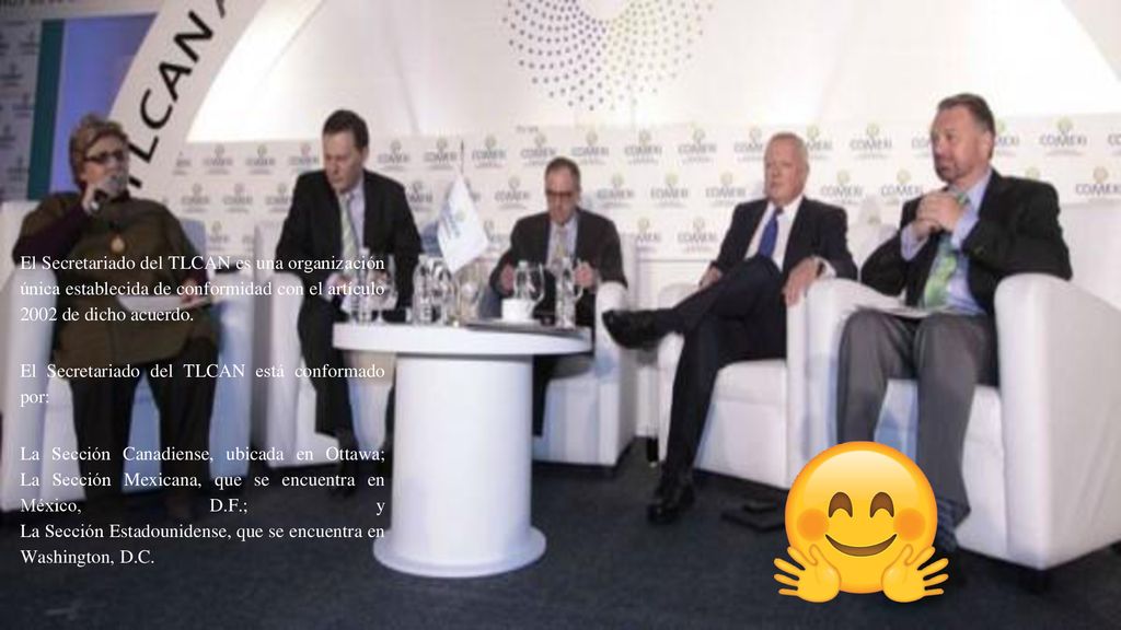 El Secretariado del TLCAN es una organización única establecida de conformidad con el artículo 2002 de dicho acuerdo.