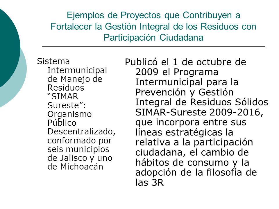 Ejemplos de Proyectos que Contribuyen a Fortalecer la Gestión Integral de los Residuos con Participación Ciudadana