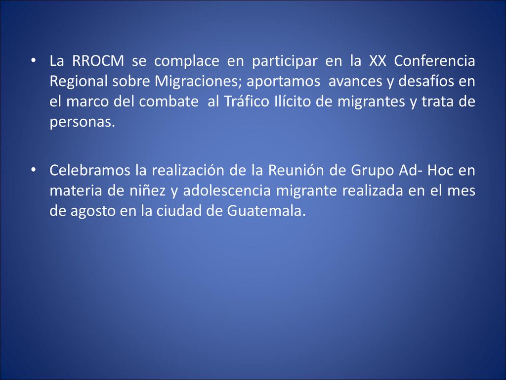 La RROCM se complace en participar en la XX Conferencia Regional sobre Migraciones; aportamos avances y desafíos en el marco del combate al Tráfico Ilícito de migrantes y trata de personas.