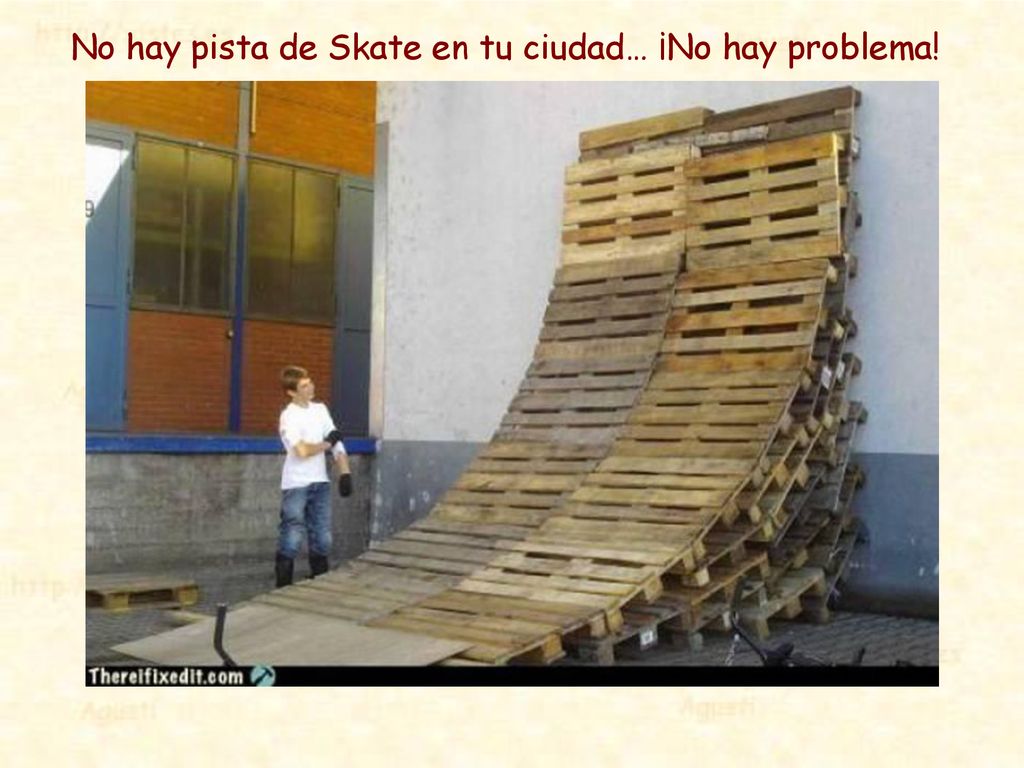 No hay pista de Skate en tu ciudad… ¡No hay problema!