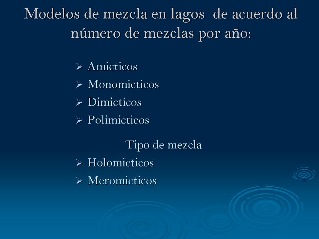 Modelos de mezcla en lagos de acuerdo al número de mezclas por año: